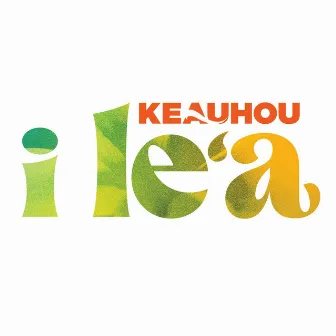 I Leʻa by Keauhou