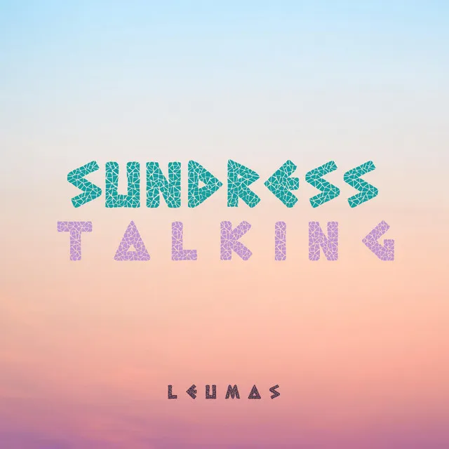 Sundress Talking