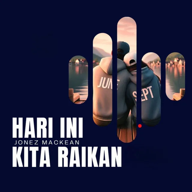 Hari Ini Kita Raikan