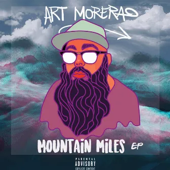 Mountain Miles EP by Art Morera