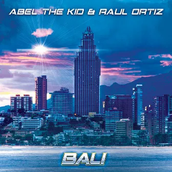 Bali by Abel The Kid