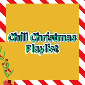 Calm Christmas Season Holiday Music 2023 by Chill Christmas Playlist 2023