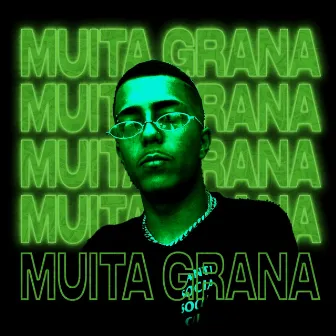 Muita Grana by Yxung Cri$tt