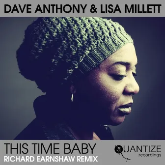 This Time Baby (The Richard Earnshaw Remix) by Lisa Millett