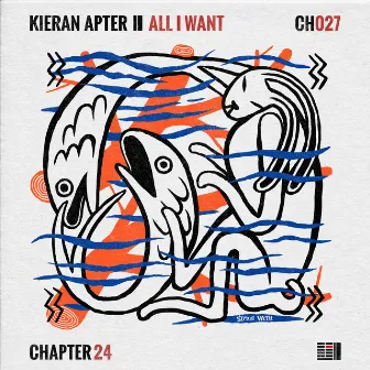 All I Want by Kieran Apter