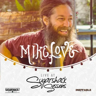 Mike Love Live @ Sugarshack Sessions by Sugarshack Sessions