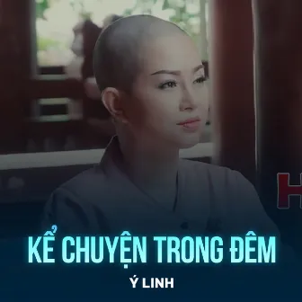 Kể Chuyện Trong Đêm by Ý Linh