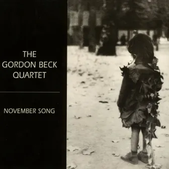 November Song by The Gordon Beck Quartet