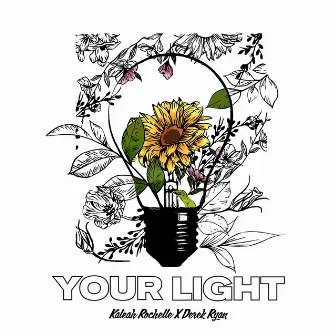 Your Light by Derek Ryan