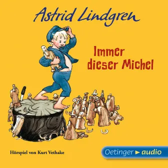 Immer dieser Michel by Michel aus Lönneberga