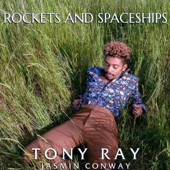 Rockets and Spaceships by Tony Ray