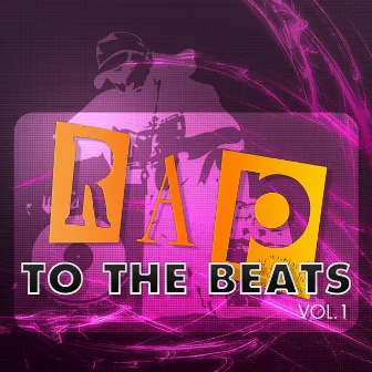 Rap to the Beats - Vol.1 by Sing It Back