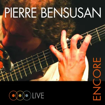 Encore (Live) by Pierre Bensusan