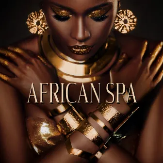 African SPA: Beautiful African Jungle Wellness Retreat by Spa Music!