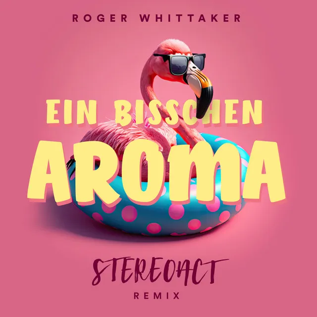 Ein bisschen Aroma - Stereoact Remix