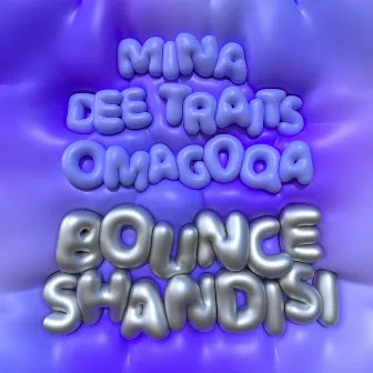 Bounce Shandisi by Omagoqa