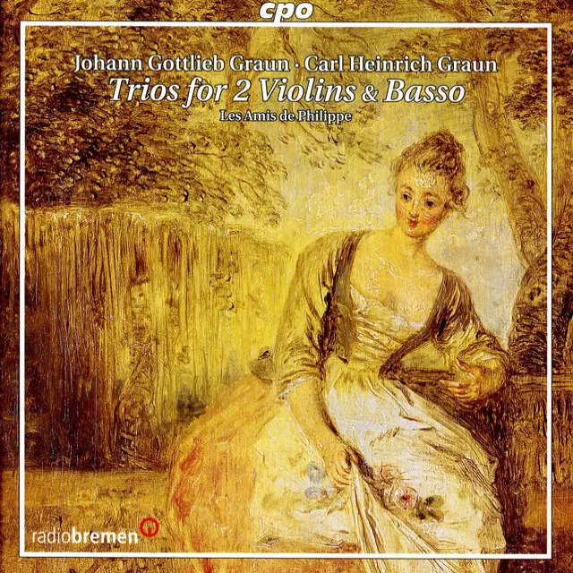 Graun, J.G. / Graun, C.H.: Trios for 2 Violins and Basso Continuo (Les Amis De Philippe)