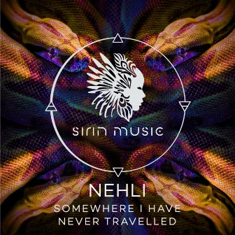 Somewhere I Have Never Travelled by Nehli