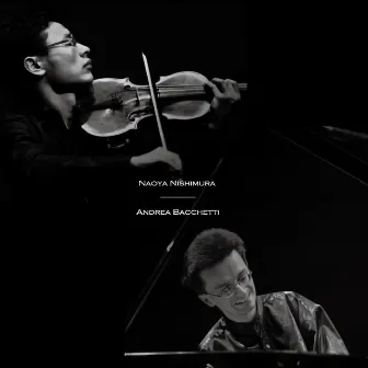 Duo-Recital Naoya Nishimura & Andrea Bacchetti -Corelli, Beethoven, Ravel, Saint-Saens, Bazzini & Paganini by Naoya Nishimura