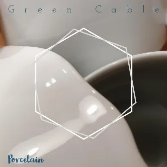 Porcelain by GREEN CABLE