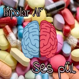 Bipolar AF by Ses püL