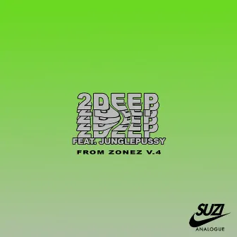 2DEEP by Suzi Analogue