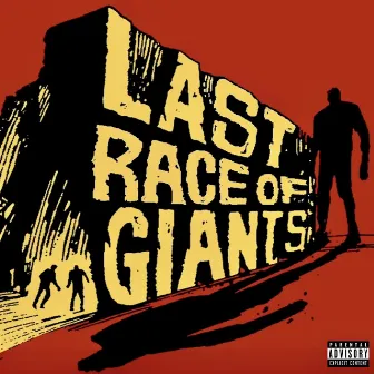 Last Race of Giants by Last Race of Giants