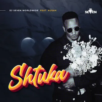 Shtuka by Dj Seven Worldwide