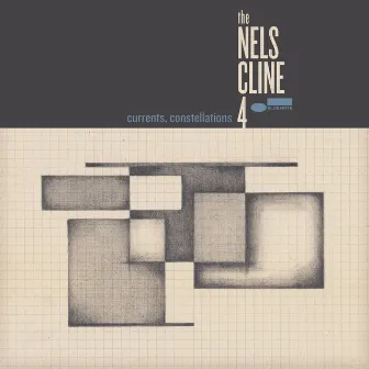 Currents, Constellations by Nels Cline