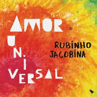 Amor Universal by Rubinho Jacobina