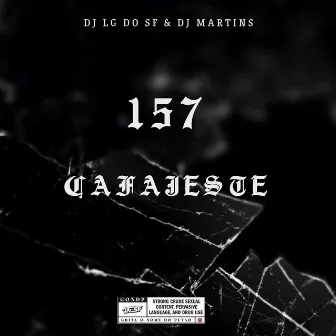 157 cafajeste by DJ MARTINS