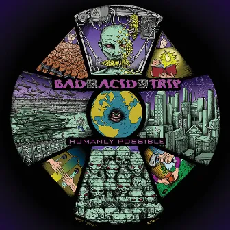 Humanly Possible by Bad Acid Trip