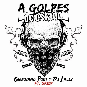 A Golpes de Estado by Rapsodas