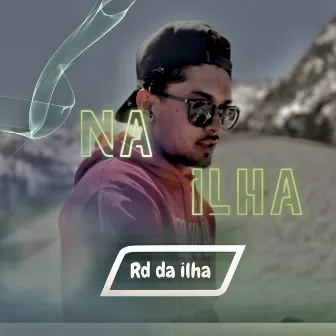 Na Ilha by Rd da ilha