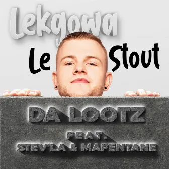 Lekgowa Le Stout by DaLootz