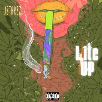 Lite up by Jstarzzi