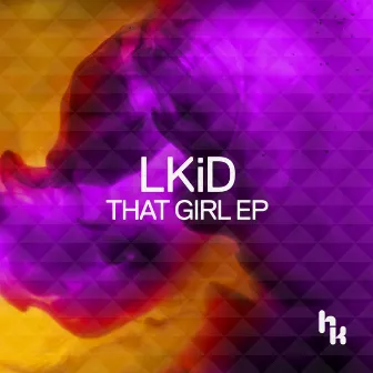 That Girl by LKiD