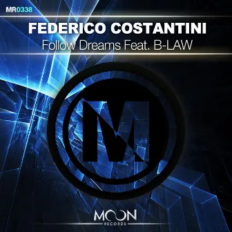 Follow Dreams Feat. B-LAW by Federico Costantini