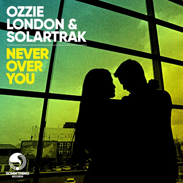 Never Over You - Radio Edit