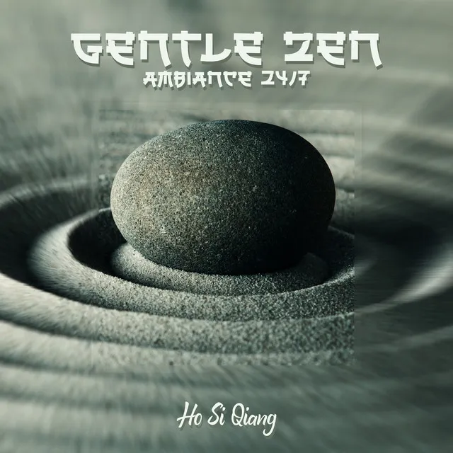 Gentle Zen Ambiance 24/7