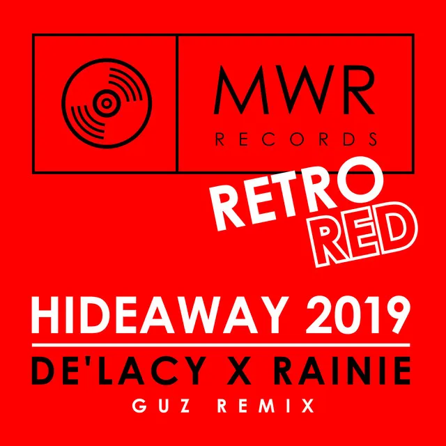 Hideaway 2019 (Guz Remix)