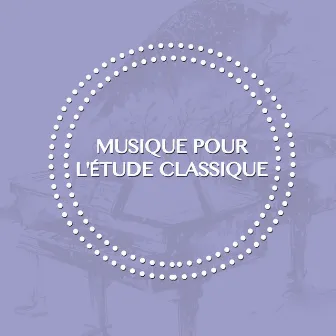 Musique pour l'étude classique by Soft Background Music