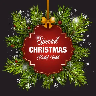 Special Christmas by Muriel Smith