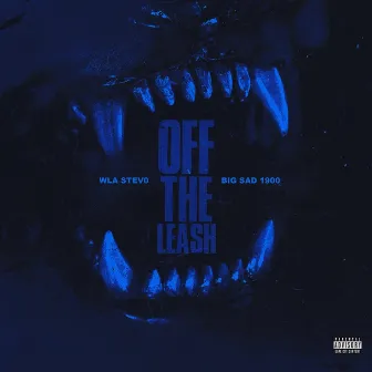 Off The Leash by WLA Stevo