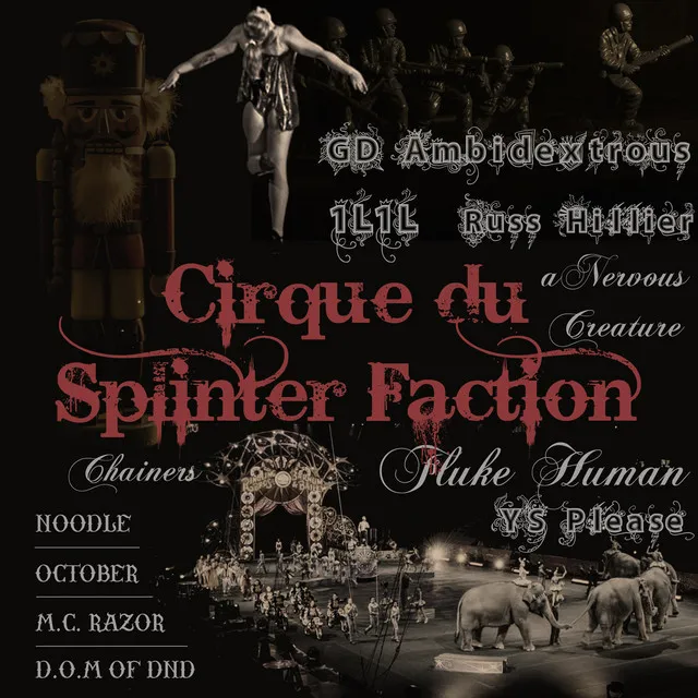 Cirque du Splinter Faction