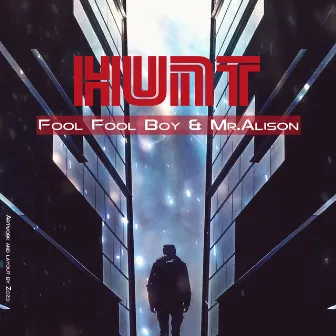 Hunt by Fool Fool Boy