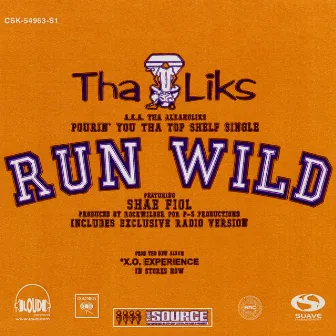 Run Wild by Tha Liks