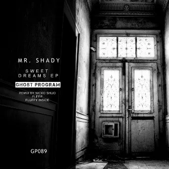 Sweet Dreams EP by Mr. Shady