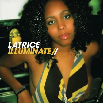 Illuminate by Latrice