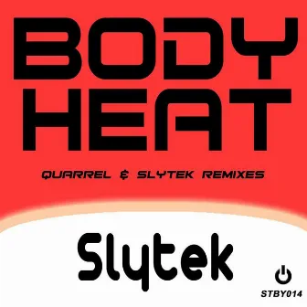 Body Heat by Slytek